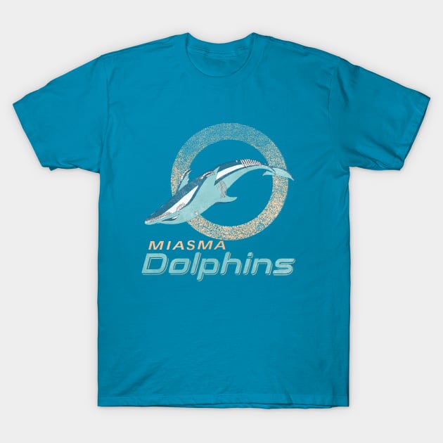The Miasma Dolphins T-Shirt by Maiden Names